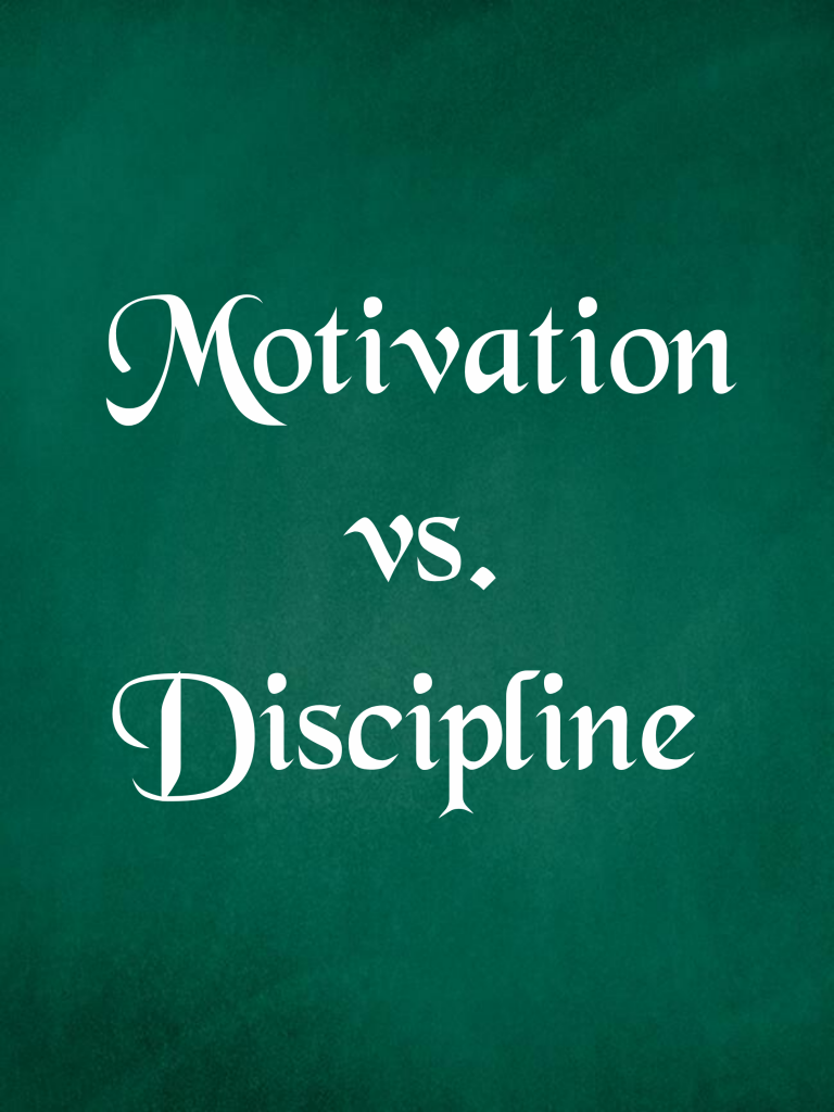 motivation versus discipline